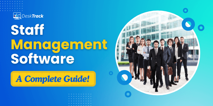 Why the Best Staff Management Software is Crucial for Your Business Growth